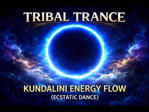 Tribal Beats Kundalini Energy Flow Music Healing Ecstatic Dance Music
