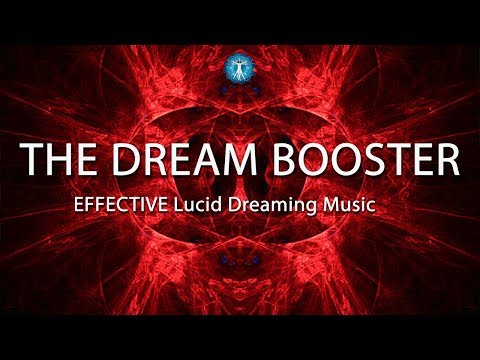 EFFECTIVE Lucid Dreaming Music "THE DREAM BOOSTER"