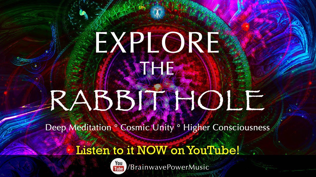 Deep Meditation Music for Relaxation "Unplug From The Matrix: Explore The Rabbit Hole"