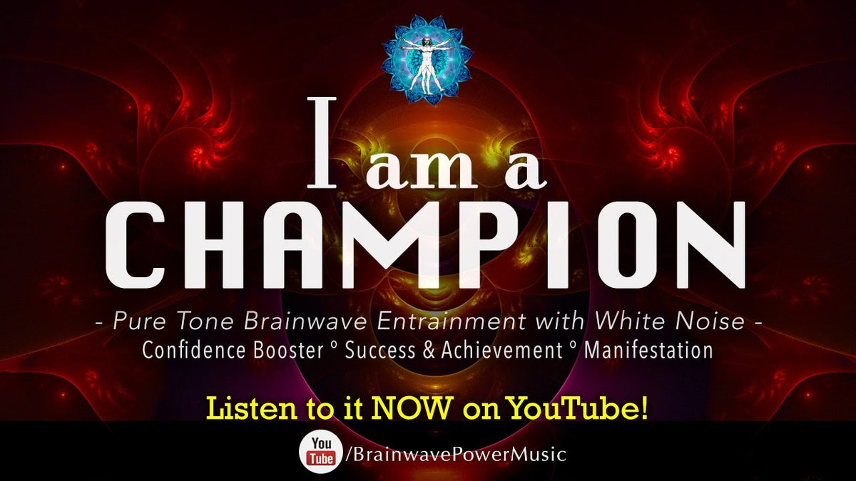 Build Confidence: "I Am A Champion" - White Noise, Success, Motivation, Manifestation, Pure Tones