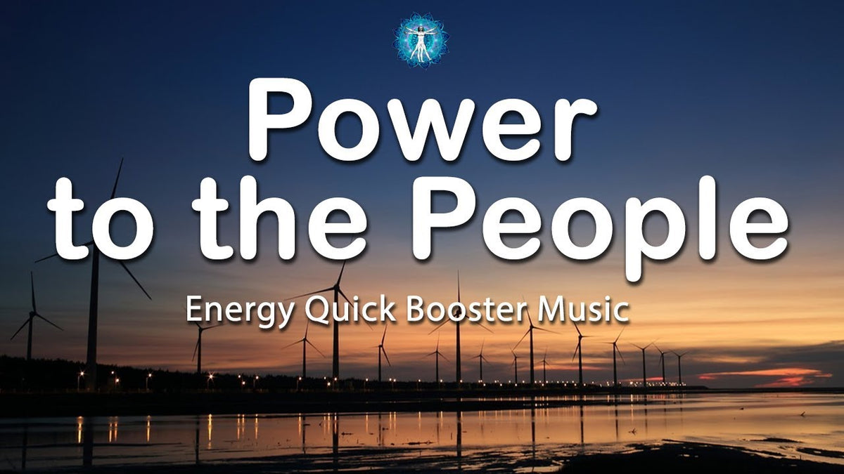 5 Minutes Energy Quick Booster: "Power to the People" - Fight Fatigue and Energize Yourself