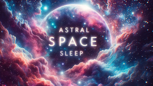Astral Space Sleep - Intense Frequency Fusion for Lucid Dreams, Astral Journeys & Profound Sleep