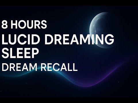 Lucid Dreaming Sleep Music (8H) - MoonDance Journey for Deep Sleep & Dream Recall