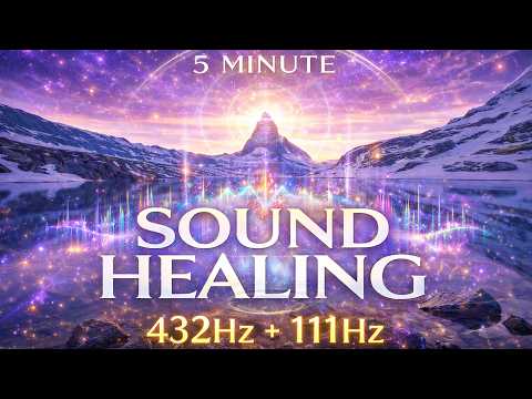 5 Minute Sound Healing Experience 432Hz + 111Hz | Inner Balance & Deep Emotional Release